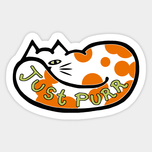 JUST PURR, Orange and White Cat Sticker by RawSunArt